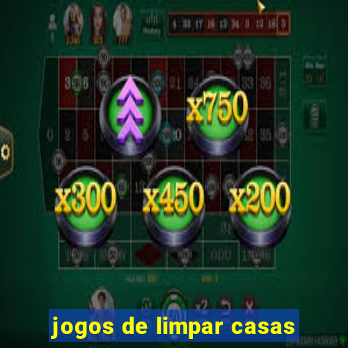 jogos de limpar casas